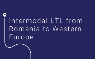 Intermodal LTL from Romania to Western Europe – efficient, door-to-door delivery solutions