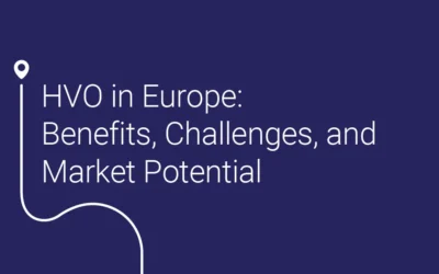 HVO in Europe: Benefits, Challenges, and Potential for Sustainability-Driven Companies