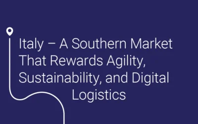 Italy – A Southern Market That Rewards Agility, Sustainability, and Digital Logistics