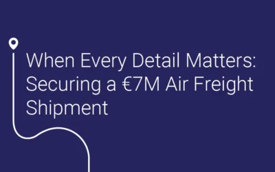 When Every Detail Matters: Securing a €7M Air Freight Shipment