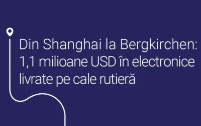 Din Shanghai la Bergkirchen: 1,1 milioane USD în electronice livrate pe cale rutieră